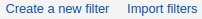 Create a new filter Gmail